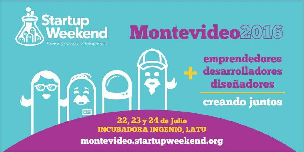 Startup Weekend Montevideo volverá a impulsar la transformación de ideas en emprendimientos