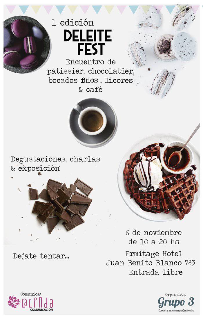 Deleite Fest: Encuentro de Patissier, Chocolatier, Bocados finos, Licores y Café