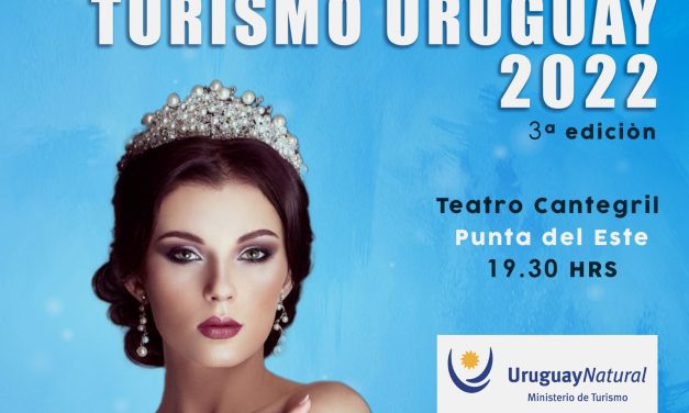 Próximo Sábado 10 de septiembre será el Miss Turismo Uruguay 2022 en el Teatro Cantegril de Punta del Este