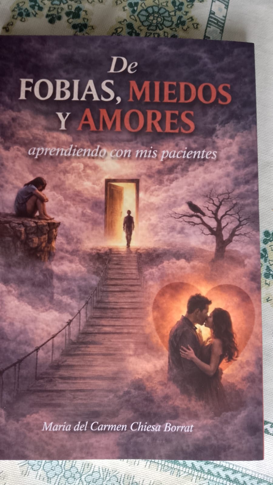 “De fobias, miedos y amores”: El nuevo libro de la Dra. Carmen Chiesa que redefine el encuentro terapéutico
